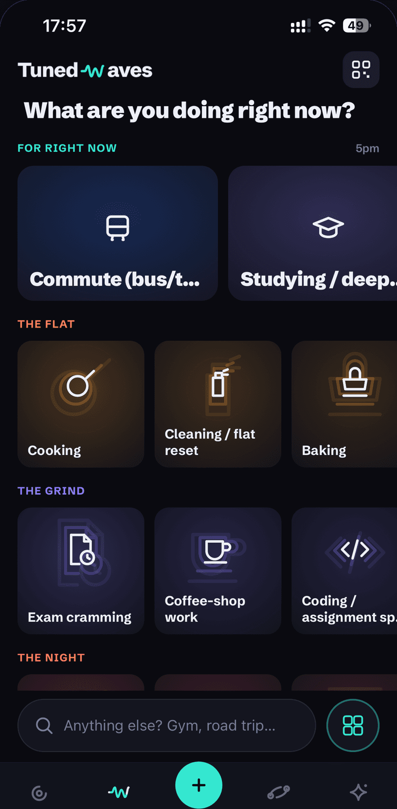 The TunedWaves home screen, asking what you are doing right now